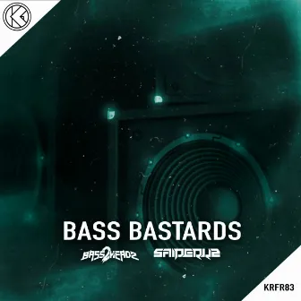 Bass Bastards by Bass 2 Headz