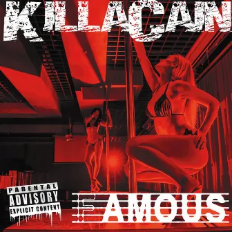 Famous by Killa Cain