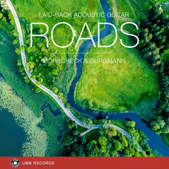 Roads - Laid-Back Acoustic Guitar by Morscheck & Burgmann