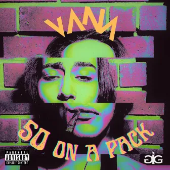 50 On A Pack by Vana