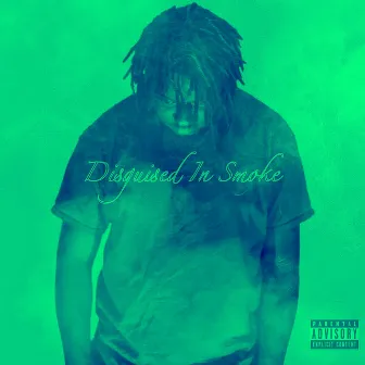 Disguised in Smoke (Deluxe Version) by Rome Westfield