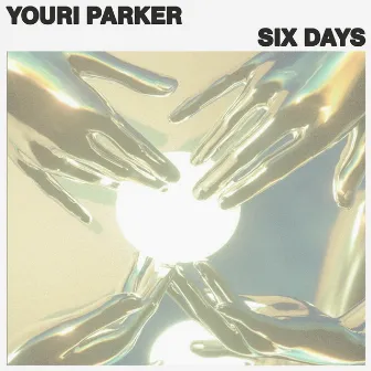 Six Days by Youri Parker