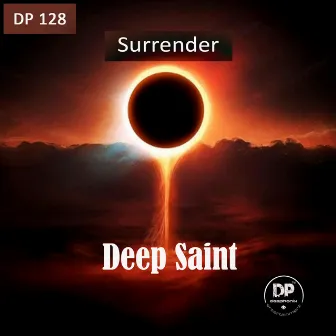 Surrender by Deep Saint