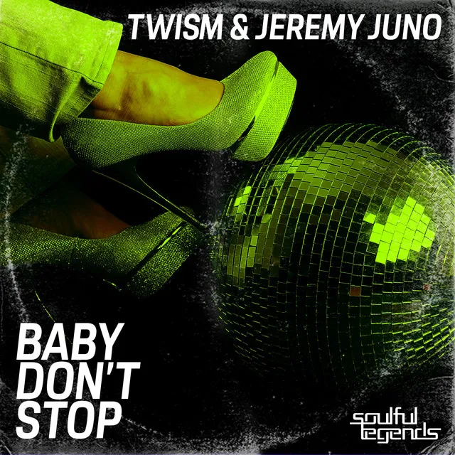 Baby Don't Stop - Original Mix