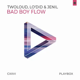 Bad Boy Flow by Jenil