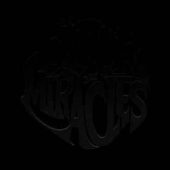 La Cour des Miracles by S.Pri Noir