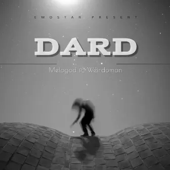 Dard by MELOGOD