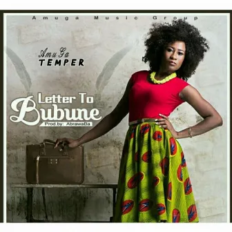 Letter To Bubune by AmuGa Temper