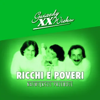 Gwiazdy xx Wieku - Ricchi E Poveri by Ricchi E Poveri