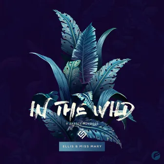 In The Wild by Miss Mary