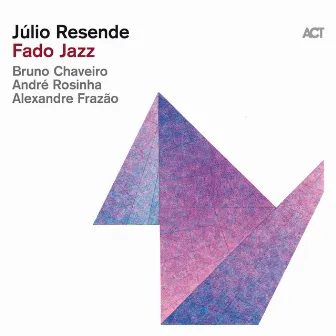 Fado Jazz by Júlio Resende