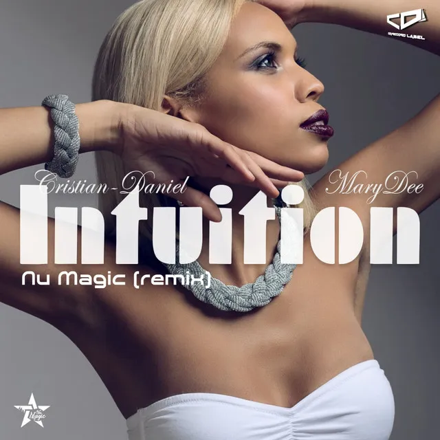 Intuition - Nu Magic Remix