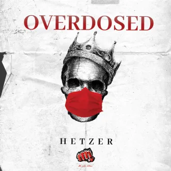 Overdosed by Hetzer_official