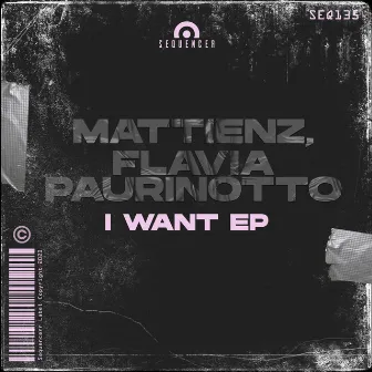 I Want EP by Mattienz