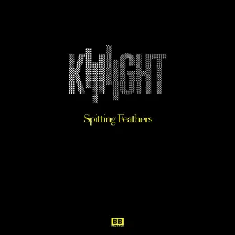 Spitting Feathers by Kill Light