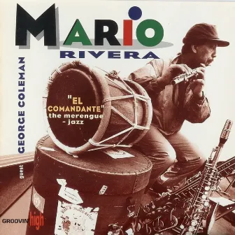 El Comandante (The Merengue - Jazz) by Mario Rivera