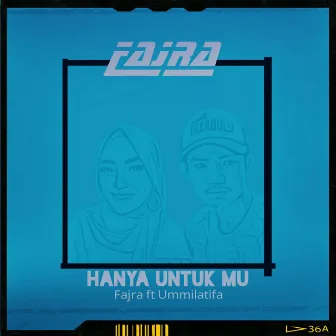 Hanya untukmu by Fajra