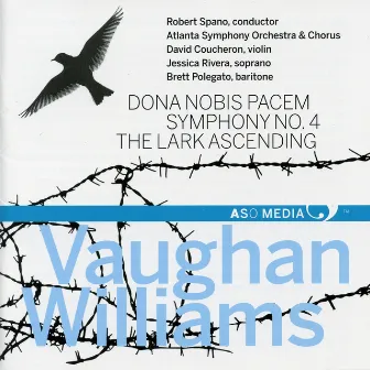 Vaughan Williams: Dona nobis pacem, Symphony No. 4 & The Lark Ascending by David Coucheron