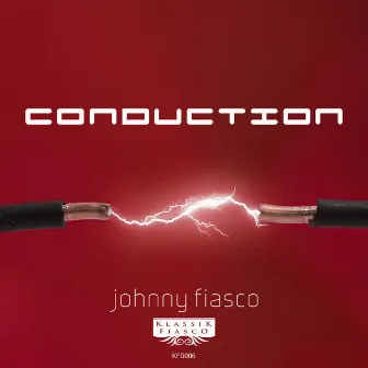 Conduction Remixes by Johnny Fiasco