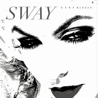 Sway by Karen Souza