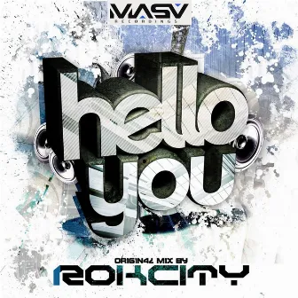 Hello You by RokCity