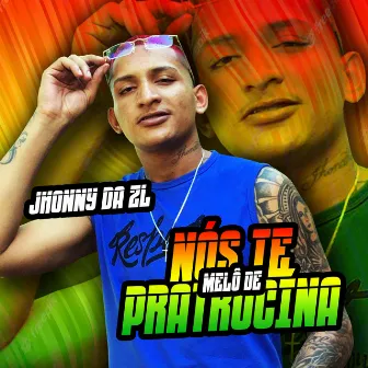 Melo de Nós Te Patrocína (Remix) by Jhonny Da Z.L