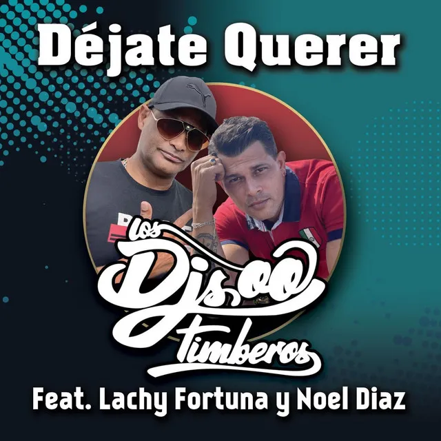 Déjate Querer