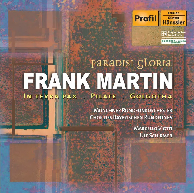 Martin: In Terra Pax / Pilate / Golgotha