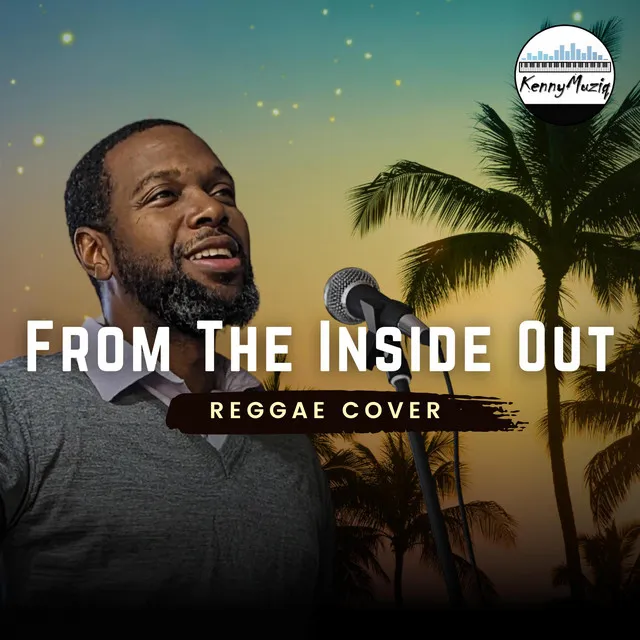 From The Inside Out - Reggae Cover