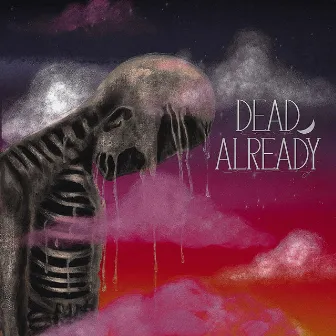 Dead Already by Connor Gregory