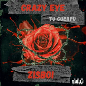 Tu Cuerpo by CrazyEye Vevo