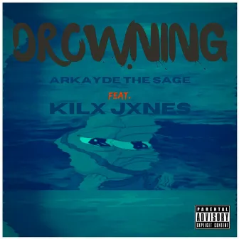 Drowning by Arkayde the Sage