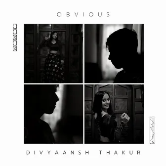 Obvious by Divyaansh Thakur