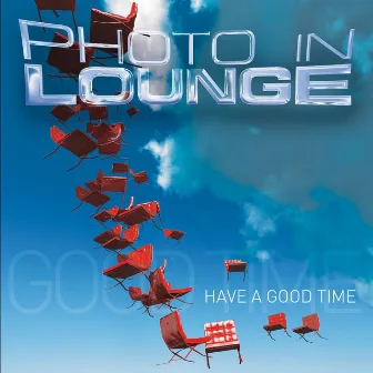 Have a good Time by Photo in Lounge