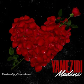 Yamezidi by Madini