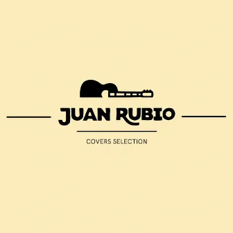 COVERS SELECTION by Juan Rubio