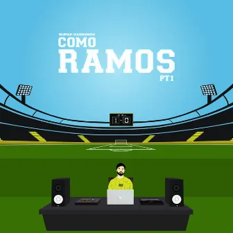 Como Ramos Pt.1 by Burak Gassanov