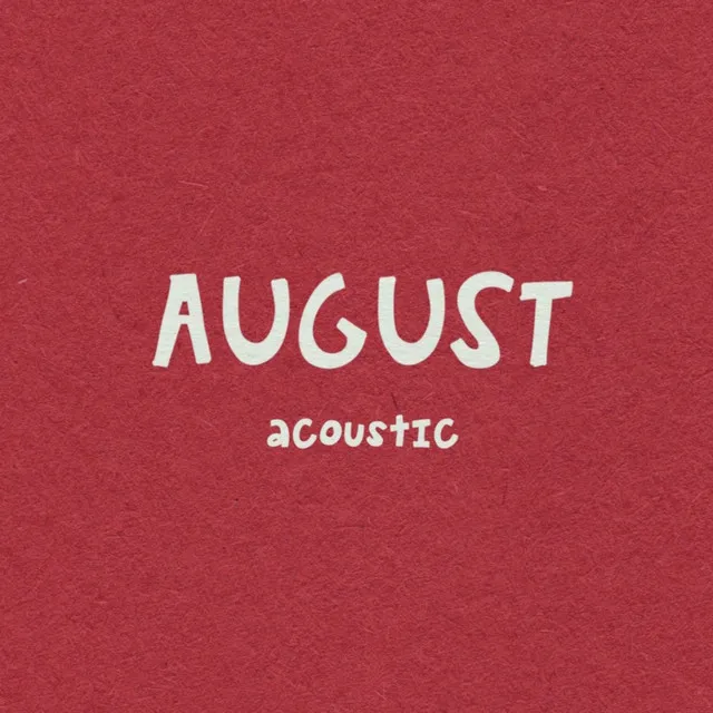 August (Acoustic)