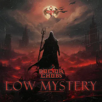 LOW MYSTERY by Doctor Chubs