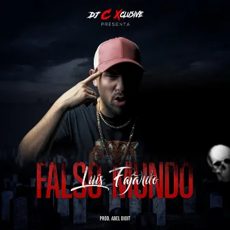 Falso Mundo by Luis Fajardo