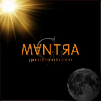 Mantra by Gian Marco La Serra