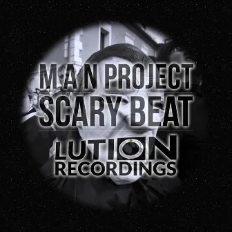 Scary Beat by M A N Project