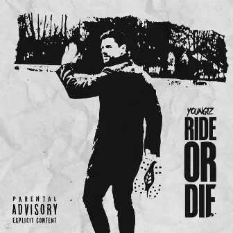 Ride or Die by Youngiz