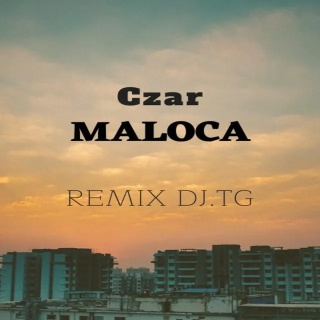 Maloca - Remix