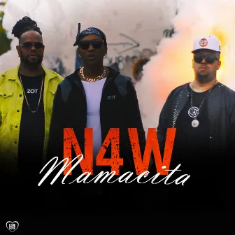 Mamacita by N4W