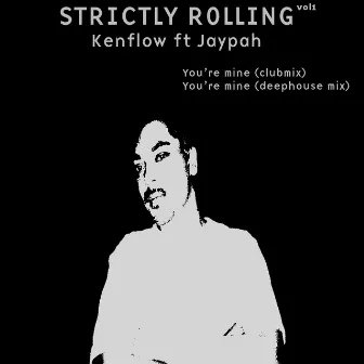 Strictly Rolling Vol1 by Kenflow