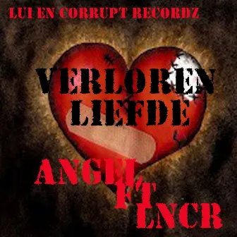 Verloren Liefde by Angel