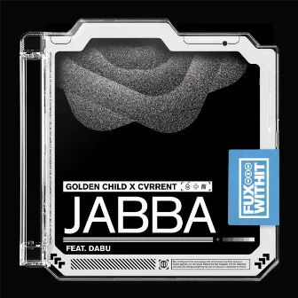 Jabba by Golden Child