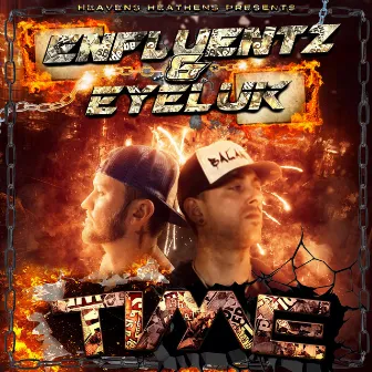 Time (Heavens Heathens) [feat. Enfluentz] by Eye Luk