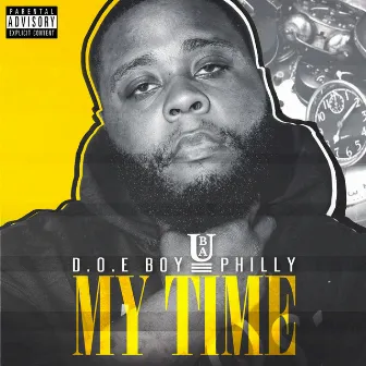 My Time by Doe Boy Philly